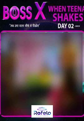 Boss X  Day 2 Teena Shakes